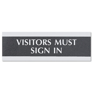 Century Series Office Sign, VISITORS MUST SIGN IN, 9 x 3, Black/Silver by U. S. STAMP & SIGN