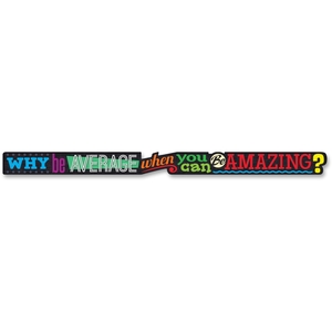 TREND ENTERPRISES, INC. 25209 Banner, Why Be Average, Reusable, Mi by Trend