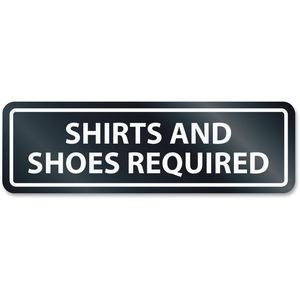 U.S. Stamp & Sign 9440 Shoes/Shirt Required Sign, White by U.S. Stamp & Sign